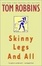 Cover of "Skinny Legs and All"