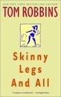 Skinny Legs and All