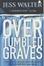 Cover of "Over Tumbled Graves"