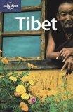 Lonely Planet Tibet (Lonely Planet Tibet)