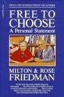 Free to Choose A Personal Statement
