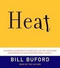 Heat : An Amateur's Adventures as Kitchen Slave, Line Cook, Pasta-Maker, and Apprentice to a Dante-Quoting Butcher in Tuscany