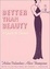 Cover of "Better than Beauty"