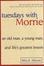 Cover of Tuesdays with Morrie