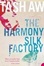 Cover of 'The Harmony Silk Factory'