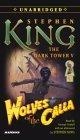 Wolves of the Calla (The Dark Tower, Book 5)