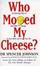 Cover of Who Moved My Cheese?