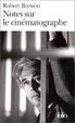 Cover of Notes sur le cinématographe