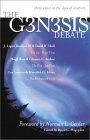 The Genesis Debate : Three Views on the Days of Creation