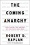 Cover of The Coming Anarchy