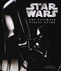 "Star Wars" the Ultimate Visual Guide