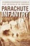 Cover of "Parachute Infantry"