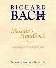 Messiah's Handbook : Reminders for the Advanced Soul