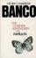 Cover of 'Banco the Further Adventures of Papillon'
