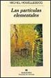 Cover of Las partículas elementales