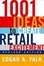 Cover of "1001 Ideas to Create Retail Excitement, Revised Edition"