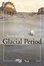 Cover of Glacial Period