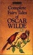 Cover of Complete Fairy Tales of Oscar Wilde