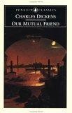 Our Mutual Friend (Penguin Classics)