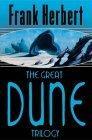The Great Dune Trilogy : Dune', 'Dune Messiah', 'Children of Dune