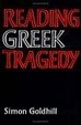 Cover of Reading Greek Tragedy