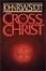 Cover of "The Cross of Christ"