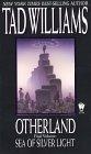 Sea of Silver Light : Otherland Vol. 4