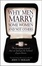 Cover of "Why Men Marry Some Women and Not Others"