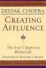 Creating Affluence : The A-To-Z Steps to a Richer Life