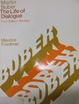 Cover of Martin Buber. The Life of Dialogue