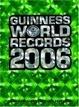 Cover of Guinness World Records 2006