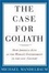 Cover of The Case For Goliath