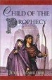 Cover of Child of the Prophecy