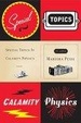 Cover of Special Topics in Calamity Physics
