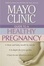 Cover of Mayo Clinic Guide to a Healthy Pregnancy