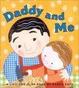 Cover of Daddy and Me