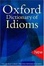 Cover of The Oxford Dictionary of Idioms