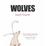More about Wolves