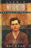 Ludwig Wittgenstein : The Duty of Genius