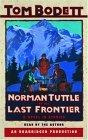 Norman Tuttle on the Last Frontier
