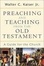 Cover of "Preaching and Teaching from the Old Testament"