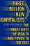 Cover of "Three Billion New Capitalists"