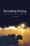 Cover of 'Remaking Beijing'