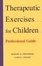 Cover of "Therapeutic Exercises for Children"