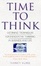 Cover of "Time to Think"