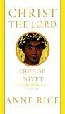 Christ the Lord : Out of Egypt
