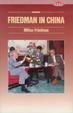 Cover of Friedman in China