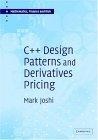 C++ Design Patterns and Derivatives Pricing (Mathematics, Finance and Risk)