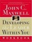 Cover of "Developing the Leader Within You Workbook"
