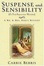Cover of "Suspense and Sensibility or, First Impressions Revisited"